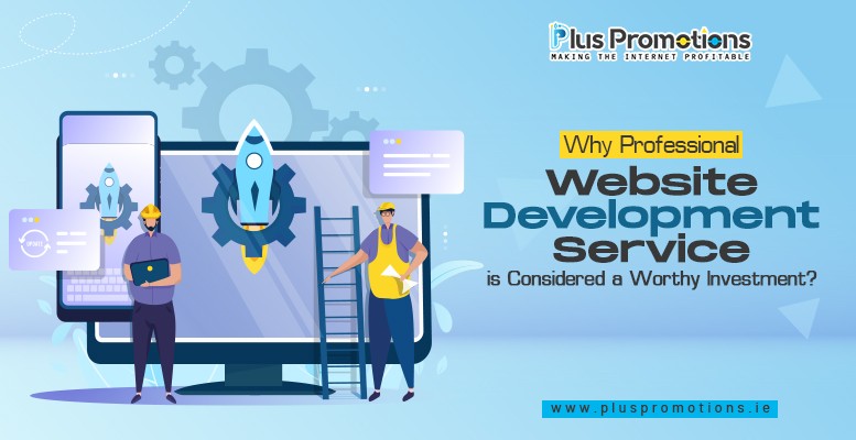 Why Invest in Web Development Services?