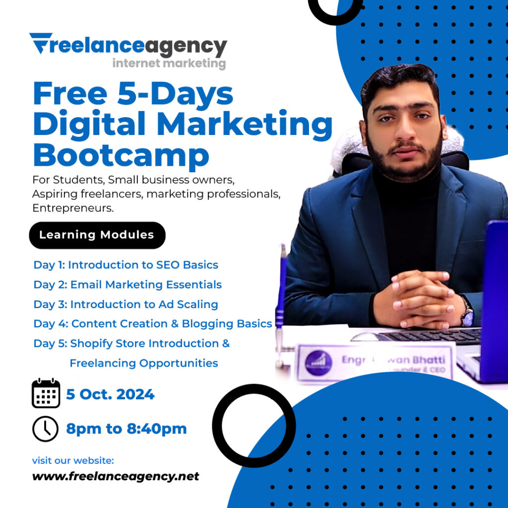 Free 5 Days Digital Marketing Bootcamp by CEO Freelance Agency Rizwan Bhatti